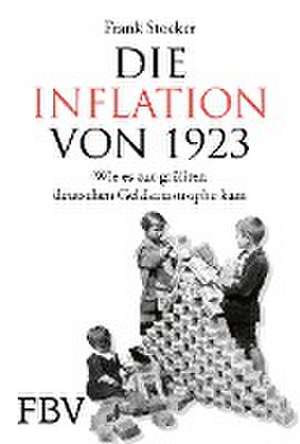 Die Inflation von 1923 de Frank Stocker