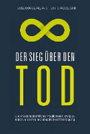 Der Sieg über den Tod de José Cordeiro