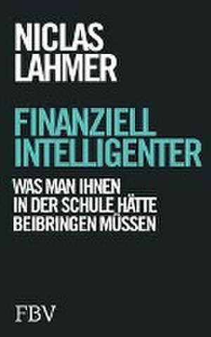 Finanziell intelligenter de Niclas Lahmer