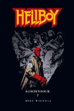 Hellboy Kompendium 2 de Mike Mignola