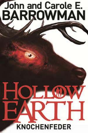 Hollow Earth 2 de John und Carole E. Barrowman