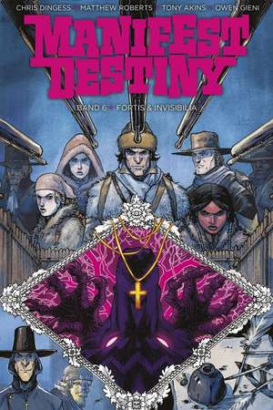 Manifest Destiny 6 de Chris Dingess