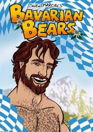 Bavarian Bears de Swen Marcel