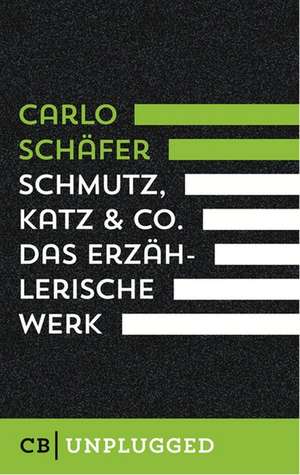 Schmutz, Katz & Co. de Carlo Schäfer
