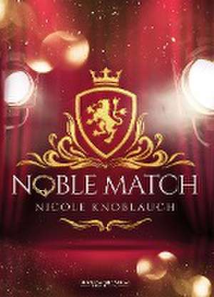 Noble Match de Nicole Knoblauch