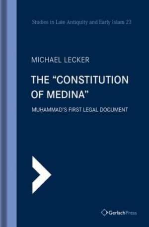 "Constitution of Medina" de Michael Lecker