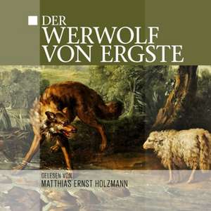 Der Werwolf von Ergste de Matthias Ernst Holzmann