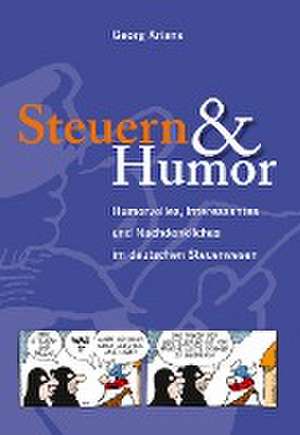 Steuern & Humor de Georg Arians