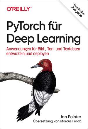 PyTorch für Deep Learning de Ian Pointer