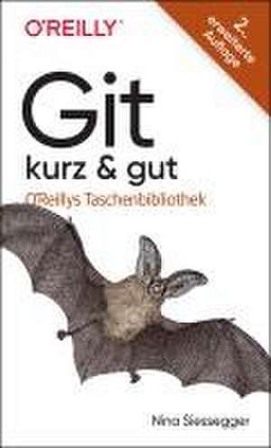 Git - kurz & gut de Nina Siessegger