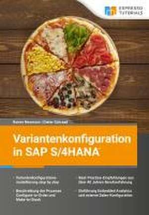 Variantenkonfiguration in SAP S/4HANA de Rainer Neumann