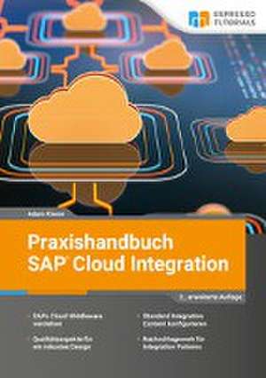 Praxishandbuch SAP Cloud Integration de Adam Kiwon