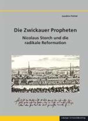 Die Zwickauer Propheten de Joachim Fichtel