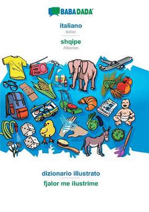 Babadada GmbH: BABADADA, italiano - shqipe, dizionario illus