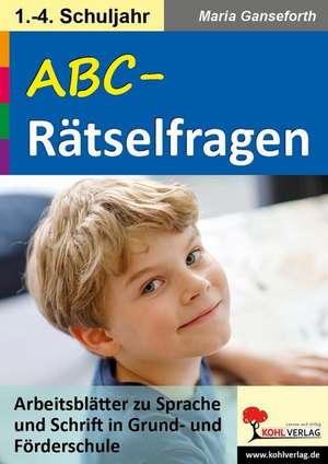ABC-Rätselfragen de Maria Ganseforth