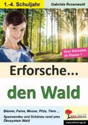 Erforsche ... den Wald de Gabriela Rosenwald