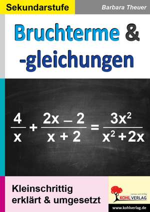 Bruchterme & -gleichungen de Barbara Theuer