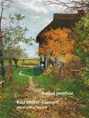 Paul Müller-Kaempff de Konrad Mahlfeld