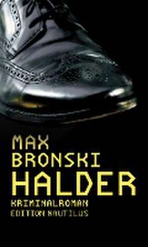 Halder de Max Bronski