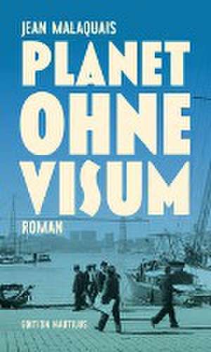 Planet ohne Visum de Jean Malaquais