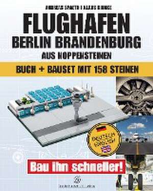 Flughafen Berlin Brandenburg aus Noppensteinen de Andreas Spaeth