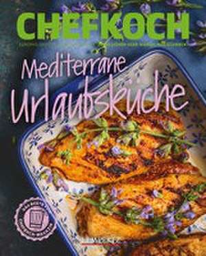 CHEFKOCH Mediterrane Urlaubsküche