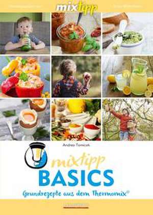 mixtipp Basics de Andrea Tomicek