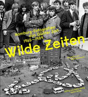 Wilde Zeiten de Günter Zint