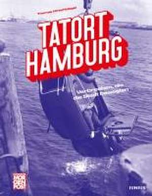 Tatort Hamburg de Thomas Hirschbiegel