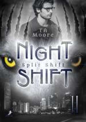 Split Shift de Ta Moore