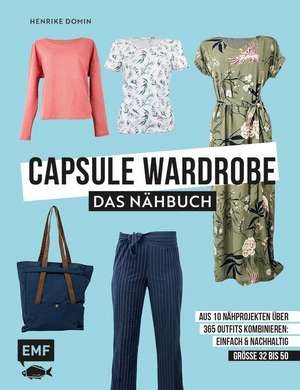 Capsule Wardrobe - Das Nähbuch de Henrike Domin