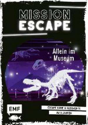 Mission Escape - Allein im Museum de Arnaud Varennes-Schmitt