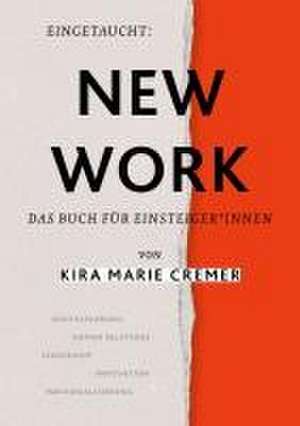 Eingetaucht: New Work de Kira Marie Cremer