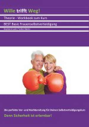 Wille trifft Weg! de Stephanie Lade und Volker Martin