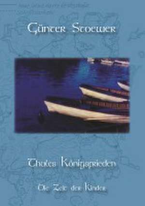 Thules Königsfrieden de Günter Stoewer