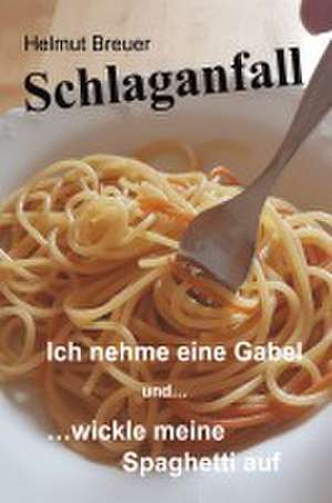 Schlaganfall de Helmut Breuer