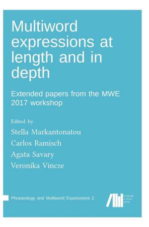 Multiword expressions at length and in depth de Stella Markantonatou