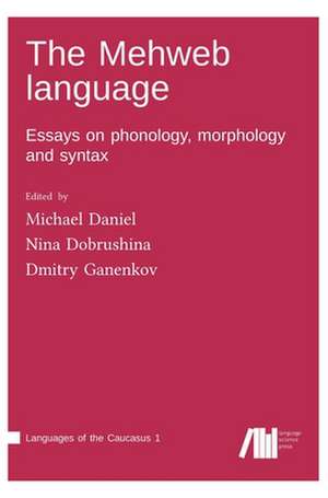 The Mehweb language de Michael Daniel