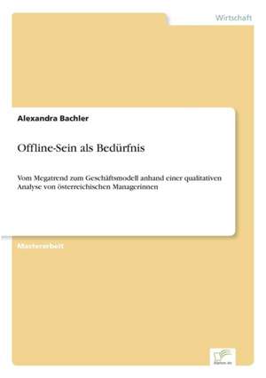 Offline-Sein als Bedürfnis de Alexandra Bachler