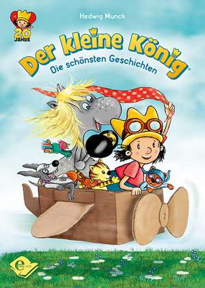 Der kleine König de Hedwig Munck