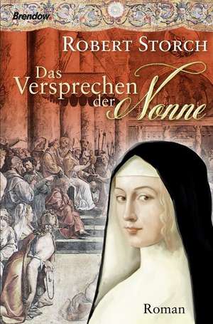 Das Versprechen der Nonne de Robert Storch