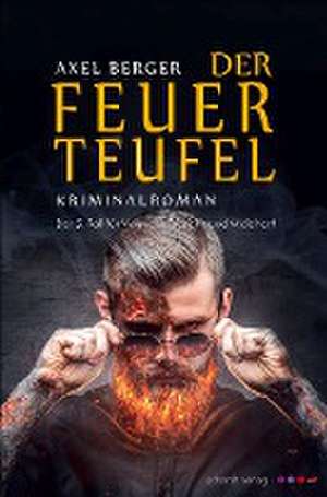 Der Feuerteufel de Axel Berger