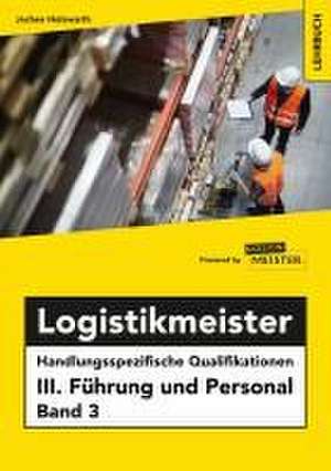 Jochen, H: Logistikmeister Handlungsspezifische Qualifikatio