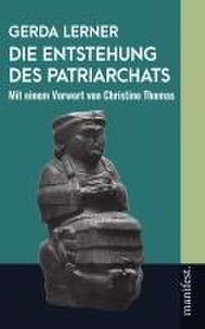 Die Entstehung des Patriarchats de Gerda Lerner