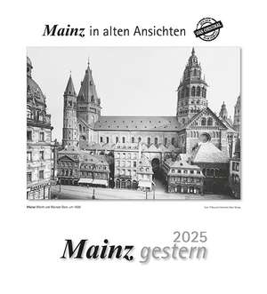 Mainz gestern 2025