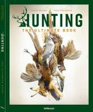 Hunting - The Ultimate Book de Peter Feierabend