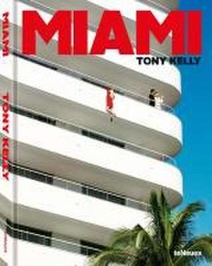 Miami de Tony Kelly