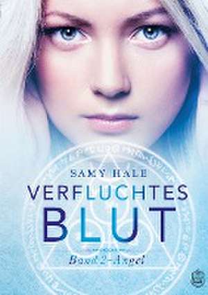 Verfluchtes Blut de Samy Hale