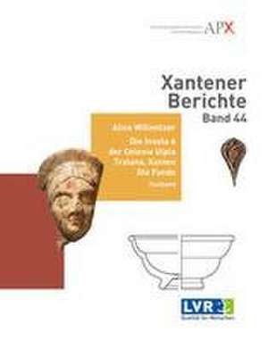 Xantener Berichte Band 44 de Alice Willmitzer