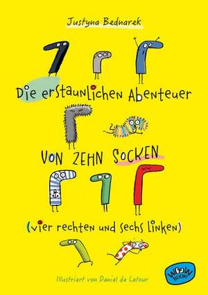 Die erstaunlichen Abenteuer von zehn Socken (vier rechten und sechs linken) (Bd. 1) de Justyna Bednarek